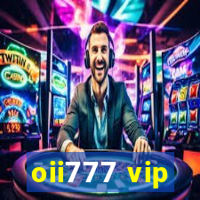 oii777 vip